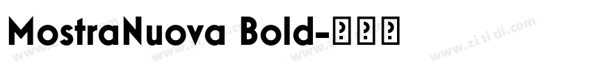 MostraNuova Bold字体转换 MostraNuova Bold字体转换
